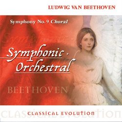 Classical Evolution: Beethoven: Symphony No. 9 "Choral"