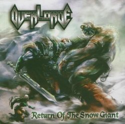 Return of the Snow Giant by Overlorde [Music CD]