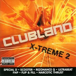 Clubland X-Treme 2