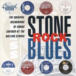 Stone Rock Blues: The Original Recordings Of Songs Covered By The Rolling Stones