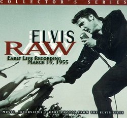 Elvis Raw- Early Live Recording - March 19, 1955 at Eagles Hall In Houston