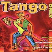 Tango Only