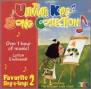 Favorite Sing-A-Longs 2: Ult Kids Song Coll