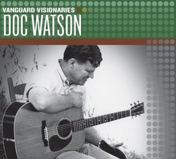 Doc Watson (Vanguard Visionaries)