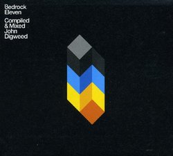 Bedrock 11 (Compiled & Mixed By John Digweed)