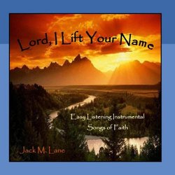 Lord, I Lift Your Name