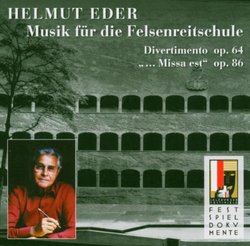 Helmut Eder (1916-2005): Divertimento / ... missa est...