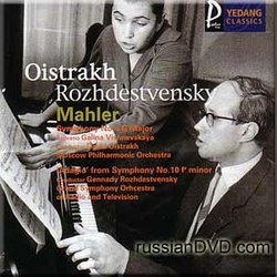 Mahler - Symphony No.4 - Oistrakh, Vishnevskaya, Rozhdestvensky / 'Adagio' from Symphony No.10 f minor