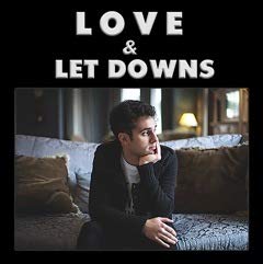 Love & Let Downs