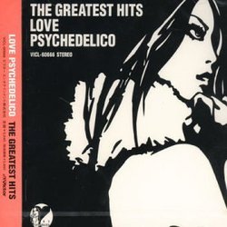 Love Psychedelico - Greatest Hits