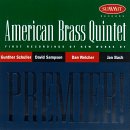Premier: American Brass Quintet