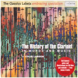 The History of the Clarinet in Words and Music