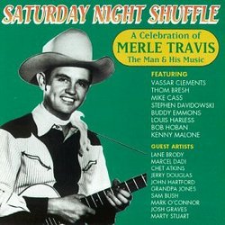 Saturday Night Shuffle - A Celebration Of Merle Travis