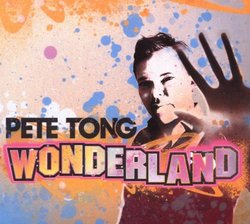 Wonderland Mixed By Pete Tong