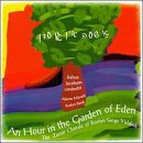 An Hour in the Garden of Eden
