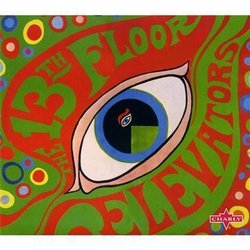 Psychedelic Sounds of the 13th Floor Elevators