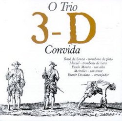 Trio 3d Convida: Colecao 50 Anos De Bossa Nova