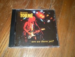 Are We There Yet By Bernie Torme (2002-07-01)