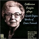 Catharine Crozier plays Great Organ Works fo César Franck