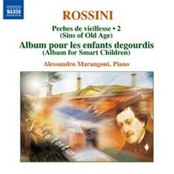 Rossini: Complete Piano Music, Vol. 2 - Péchés de vieillesse, Vol VI - Album pour les enfants dégourdis