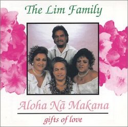 ALOHA NA MAKANA-GIFTS OF LOVE