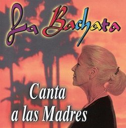 Bachata Canta a Las Madres