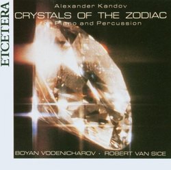 Alexander Kandov: Crystals of the Zodiac