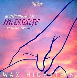 Gentle Music For Massage, Vol. 2