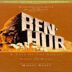 Ben-Hur - A Tale Of The Christ: Original Motion Picture Soundtrack (1959 Version)