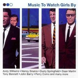 Music To Watch Girls By