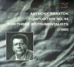 Composition No. 94: For Three Instrumentalists (1980)