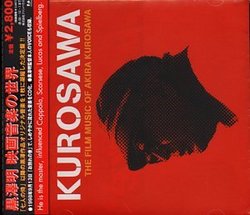 Kurosawa (Film Music of Akira Kurosawa)