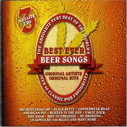 Absolute Very Best of the World's Best Ever Beer Songs