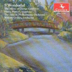 S'Wonderful: The Music of George Gershwin