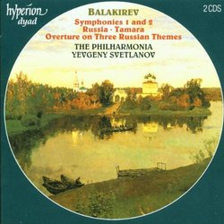 Balakirev: Symphonies 1 and 2; Russia; Tamara; Overture on Three Russian Themes