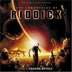 The Chronicles of Riddick [Original Motion Picture Soundtrack]