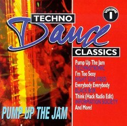 Techno Dance Classics 1: Pump Up the Jam