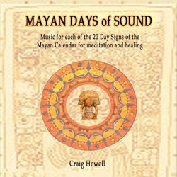 Mayan Days of Sound