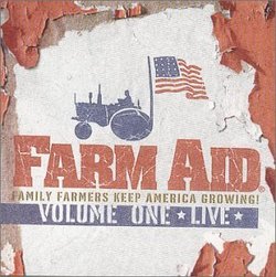 Farm Aid: Keep America Growing Vol 1