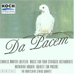 Da Pacem: Loeffler: Music for Four Stringed Instruments / Hoover: Piano Quintet ("Da Pacem") / Stevens: Flute Quintet
