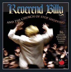 Reverend Billy & Church of Stop Shopping