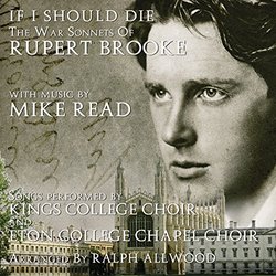 If I Should Die: War Sonnets Of Rupert Brooke