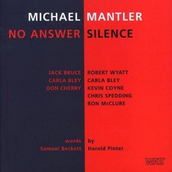 Michael Mantler: No Answer / Silence