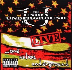 Live: One Nation Underground