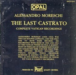 Moreschi - The Last Castrato