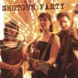 Shotgun Party