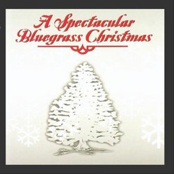Spectacular Bluegrass Christmas
