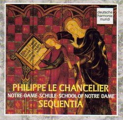 Philippe Le Chancelier: Conductus, Lai, Sequence, Rondellus (DHM)