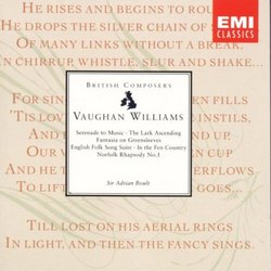 Vaughan Williams: Serenade to Music; The Lark Ascending; Fantasia on Greensleeves; English Folk Song Suite; In the Fen Country; Norfolk Rhapsody No. 1