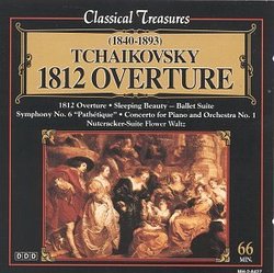 Classical Treasures: Tchaikovsky - 1812 Overture